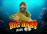 Big Bass Dice
